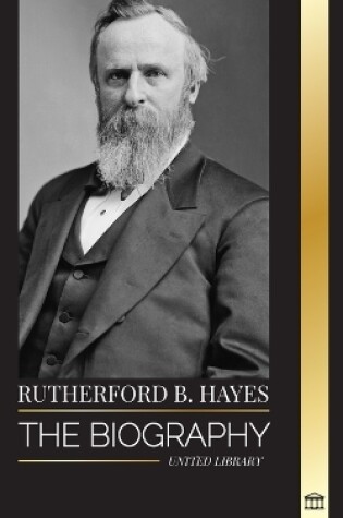 Cover of Rutherford B. Hayes