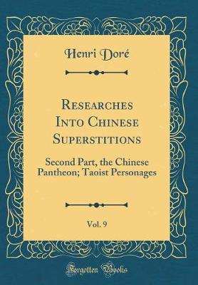 Cover of Researches Into Chinese Superstitions, Vol. 9