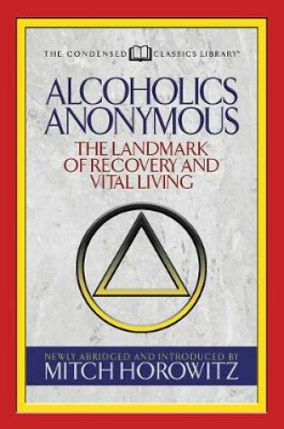 Cover of Alcoholics Anonymous (Condensed Classics)