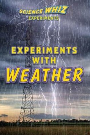 Cover of Experiments with Weather