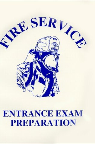 Cover of Fire Service Entrance Exam Preparation
