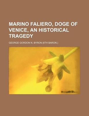 Book cover for Marino Faliero, Doge of Venice, an Historical Tragedy