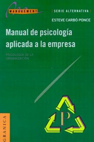 Cover of Manual De Psicologia Aplicada a La Empresa: Psicologia De La Organizacion