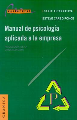 Book cover for Manual De Psicologia Aplicada a La Empresa: Psicologia De La Organizacion