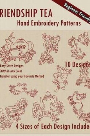 Cover of Friendship Tea Hand Embroidery Patterns