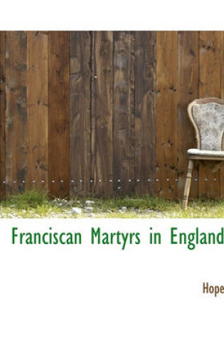 Cover of Franciscan Martyrs in England