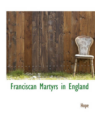 Book cover for Franciscan Martyrs in England