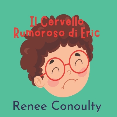 Book cover for Il Cervello Rumoroso di Eric