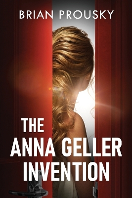 Book cover for The Anna Geller Invention