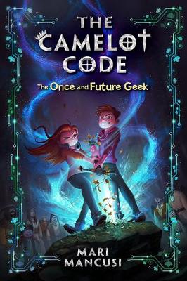 Book cover for The Camelot Code, Book 1