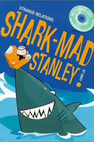 Cover of Shark-Mad Stanley Shark-Mad Stanley Grouth