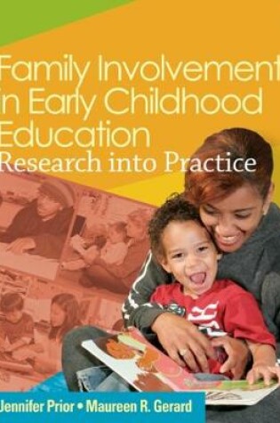 Cover of Family Involvement in Early Childhood Education : Research into Practice