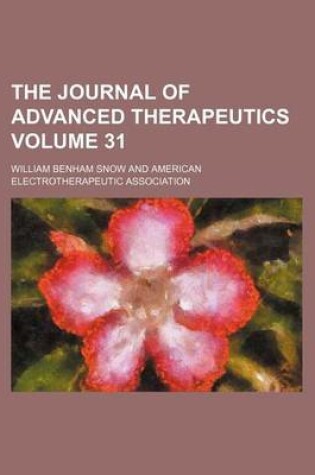 Cover of The Journal of Advanced Therapeutics Volume 31