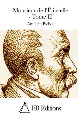 Book cover for Monsieur de l'Etincelle - Tome II