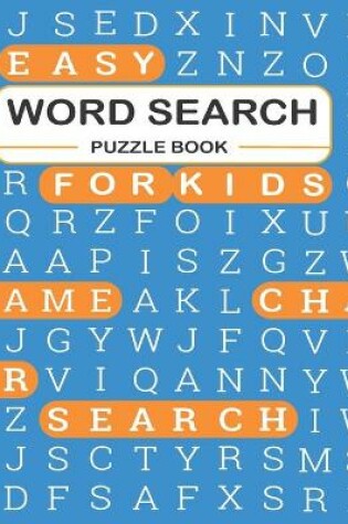 Cover of Easy Word Search Puzzle Book for Kids