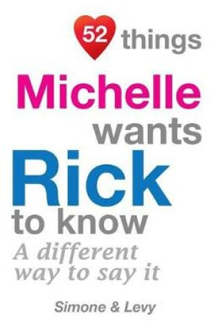 Cover of 52 Things Michelle Wants Rick To Know