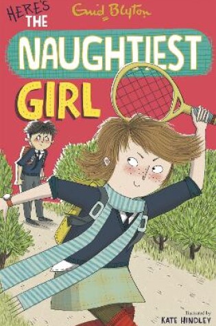 Cover of Here's The Naughtiest Girl