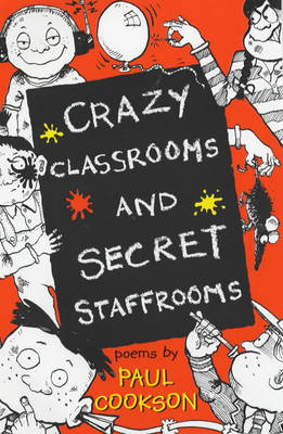 Book cover for Crazy Classrooms and Secret Staffrooms