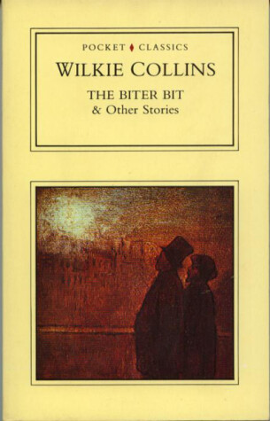 Book cover for The Biter Bit and Other Stories