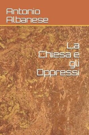 Cover of La Chiesa e gli Oppressi