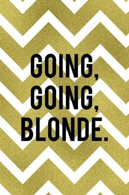 Book cover for Going Going Blonde