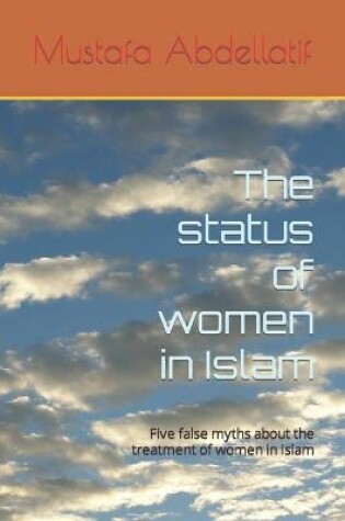 Cover of The status of women in Islam