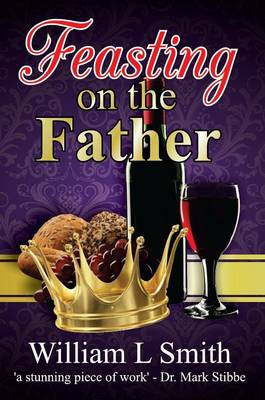 Book cover for Feasting on the Father