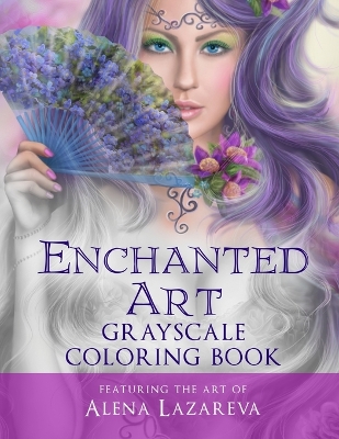 Book cover for Enchanted Art Grayscale Coloring Book