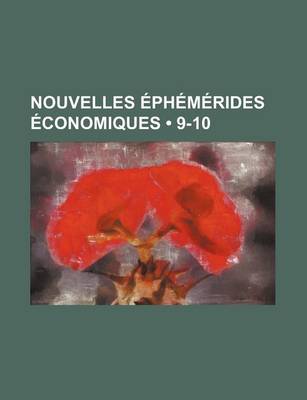 Book cover for Nouvelles Ephemerides Economiques (9-10)