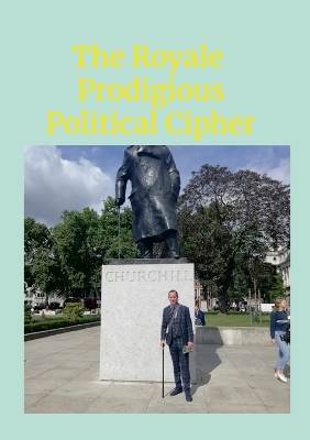 Book cover for The Royale Prodigious Political Cipher
