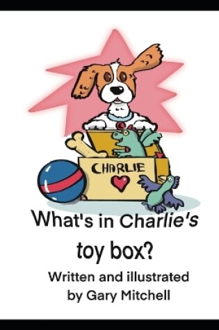 Cover of What's in Charlie's toy box?