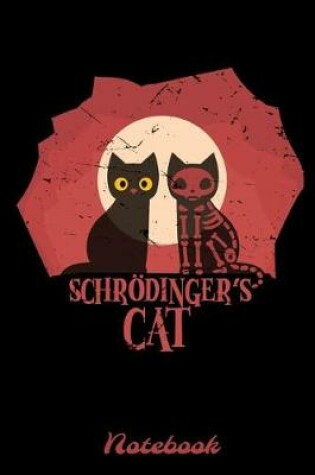 Cover of Schroedingers Cat Notebook