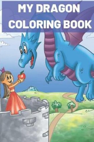 Cover of My Dragon Coloring Book