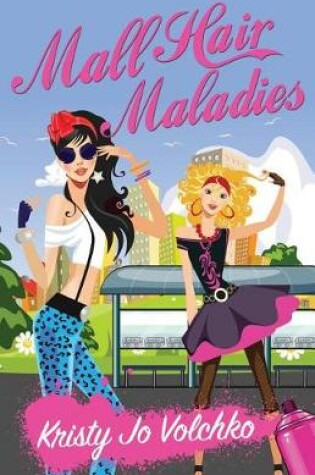 Cover of Mall Hair Maladies