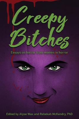 Book cover for Creepy Bitches