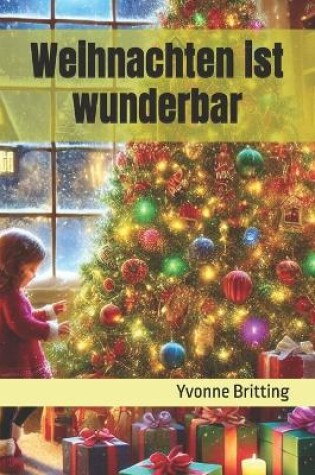 Cover of Weihnachten ist wunderbar