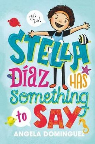 Cover of Stella Diaz Has Something to Say