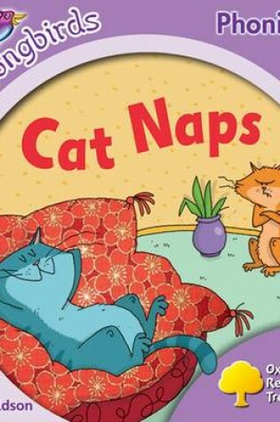 Cover of Oxford Reading Tree: Level 1+: More Songbirds Phonics: Cat Naps