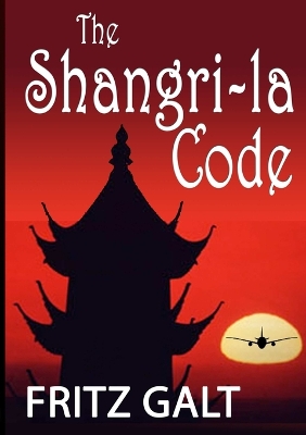 Book cover for The Shangri-la Code: An International Thriller