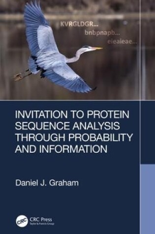 Cover of Invitation to Protein Sequence Analysis Through Probability and Information