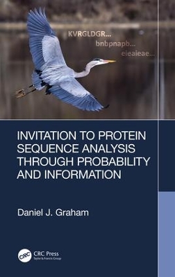 Book cover for Invitation to Protein Sequence Analysis Through Probability and Information