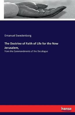 Book cover for The Doctrine of Faith of Life for the New Jerusalem,