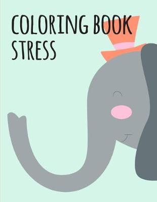 Book cover for coloring book stress