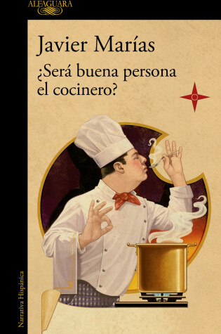 Cover of ¿Será buena persona el cocinero? / Could the Cook Be a Good Person?
