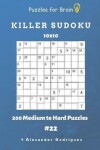 Book cover for Puzzles for Brain - Killer Sudoku 200 Medium to Hard Puzzles 10x10 vol.22