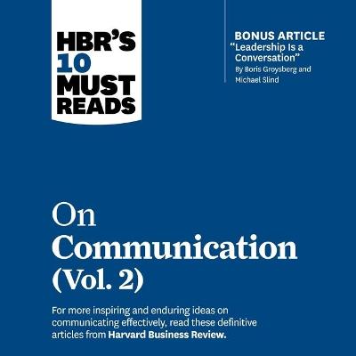 Book cover for Hbr's 10 Must Reads on Communication, Vol. 2
