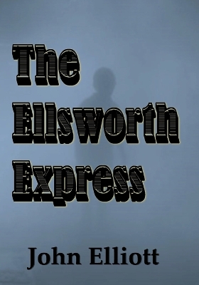 Book cover for The Ellsworth Express