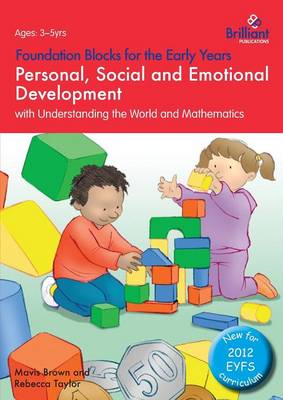 Book cover for Foundation Blocks for the Early Years - Personal, Social and Emotional Development