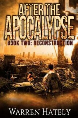 Cover of After the Apocalypse Book 2 Reconstruction