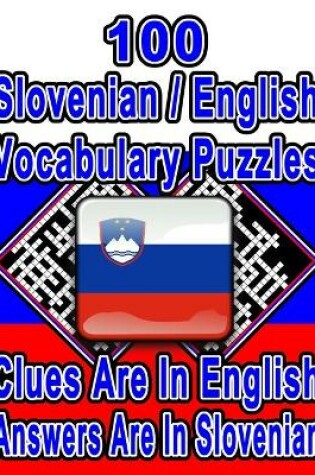 Cover of 100 Slovenian/English Vocabulary Puzzles
